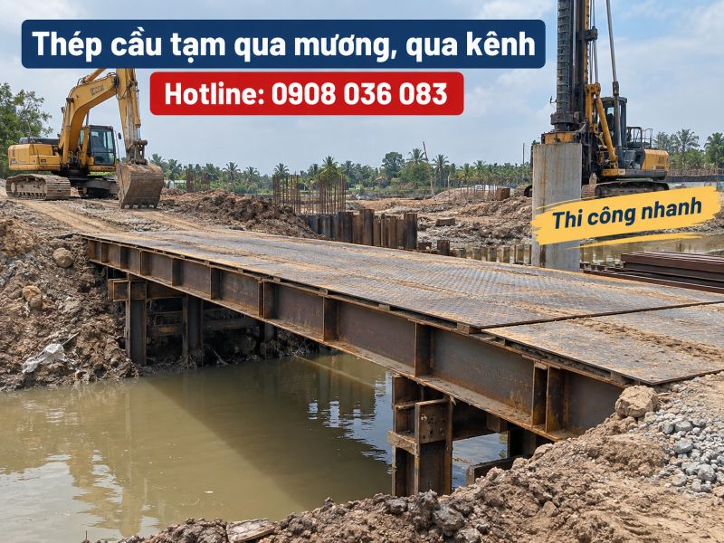 Cho thuê thép cầu tạm công trình – Đủ quy cách, giao nhanh, giá tốt